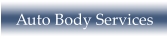 Auto Body Services